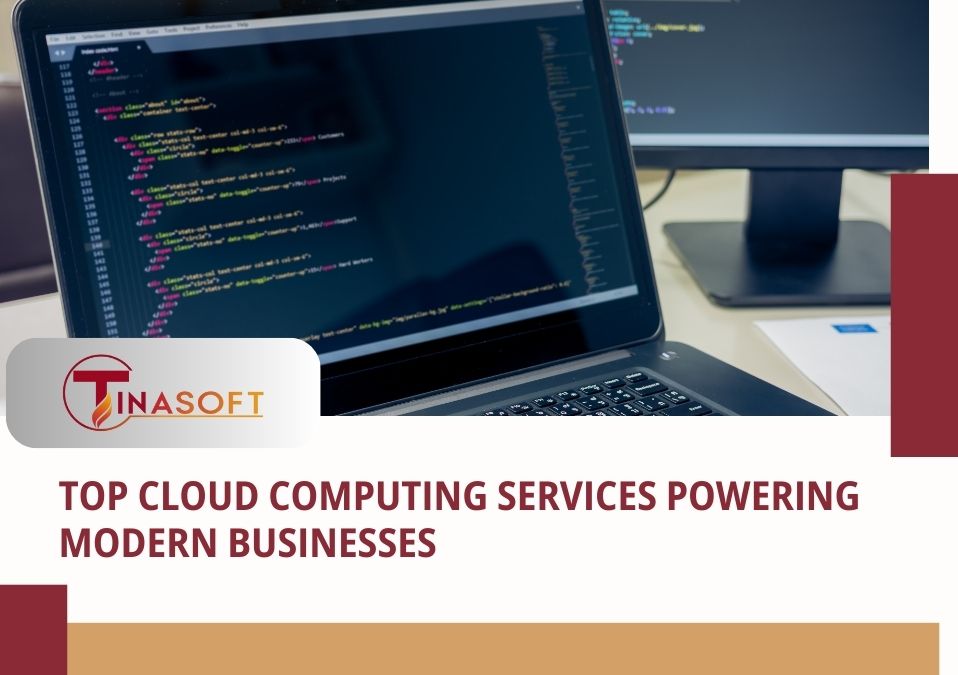 Top Cloud Computing Services Powering Modern Businesses